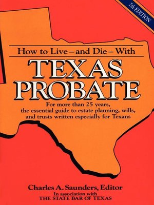cover image of How to Live and Die with Texas Probate